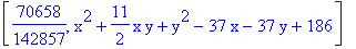 [70658/142857, x^2+11/2*x*y+y^2-37*x-37*y+186]